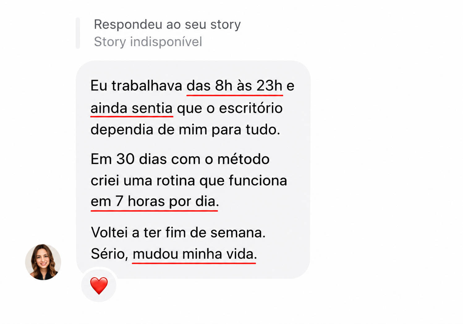 Depoimento Instagram — rotina que funciona em 7 horas por dia